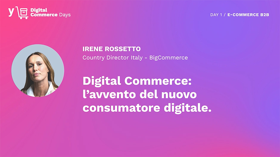 Video sul digital commerce e sull'avvento del nuovo consumatore digitale